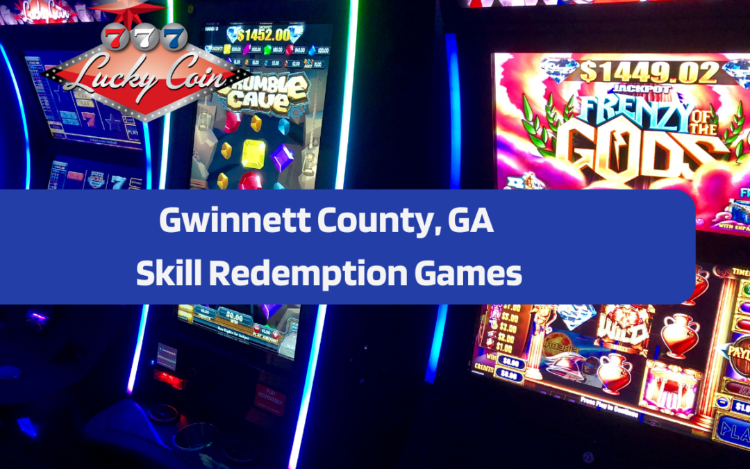 Gwinnett County GA Skill Redemption Games