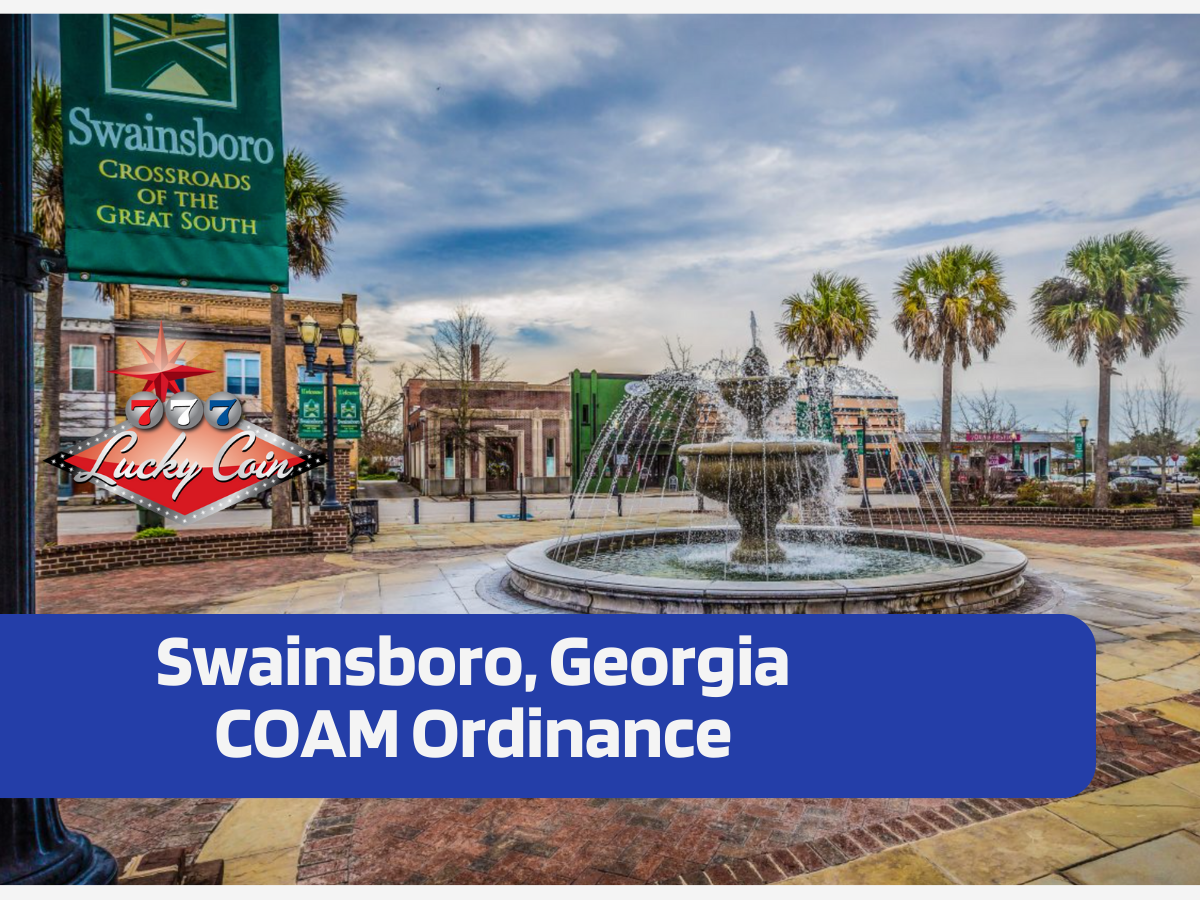 Swainsboro COAM Ordinance Lucky Coin Inc.