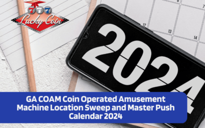 GA COAM Coin Operated Amusement Machine Location Sweep and Master Push Calendar 2024