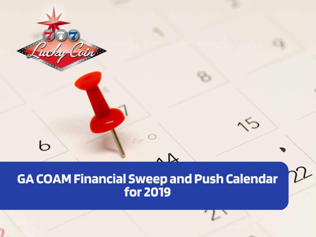 GA COAM Financial Sweep and Push Calendar for 2019