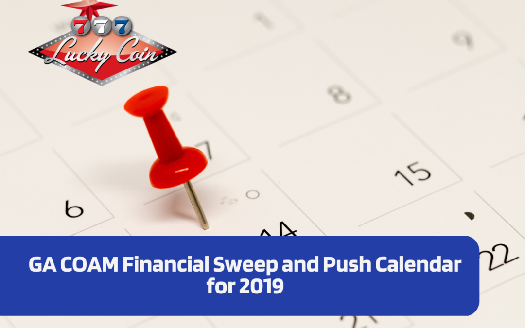 GA COAM Financial Sweep and Push Calendar for 2019