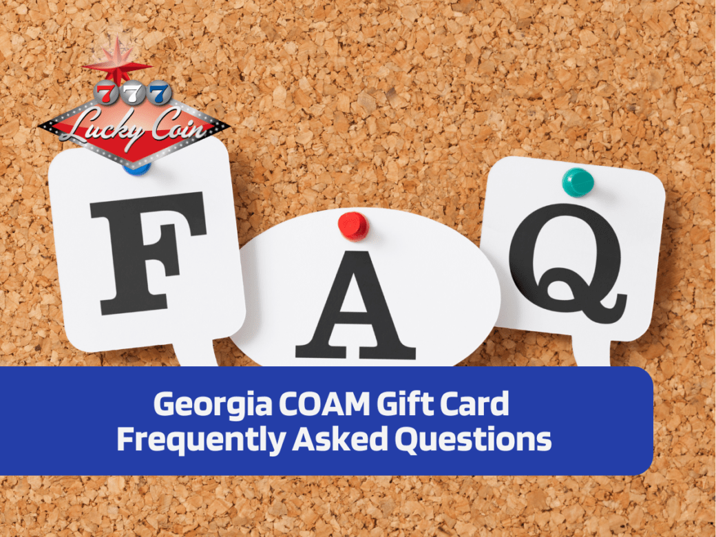 Georgia COAM Gift Card Frequently Asked Questions